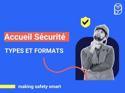 Accueil sécurité en entreprise : les différents types et formats