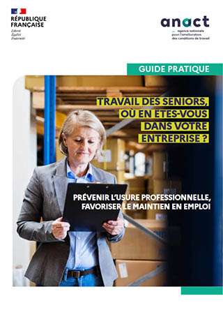 Un guide de l&rsquo;ANACT pour améliorer les conditions de travail des seniors
