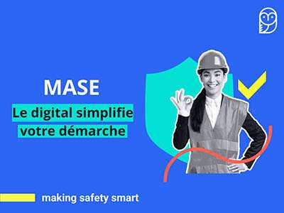 Sécurité des entreprises : le digital favorise l&rsquo;amélioration de votre certification MASE