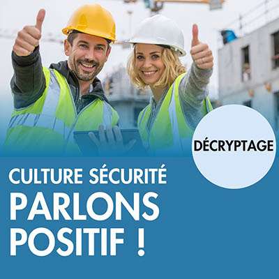 Comment l’apprentissage positif transforme la culture sécurité ?
