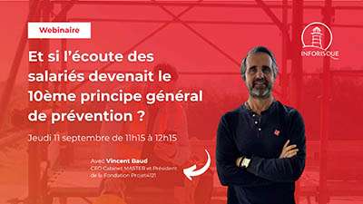Webinaire — Et si l’écoute des salariés devenait le 10ème principe général de prévention ?