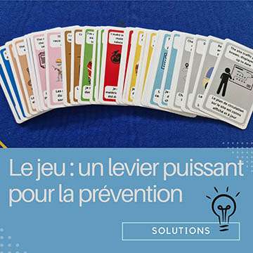Le jeu : un levier au service de la prévention