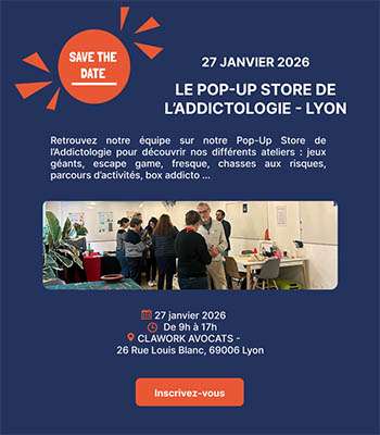 Pop-Up Store de l’Addictologie : le tour de France de la prévention débute à Lyon !