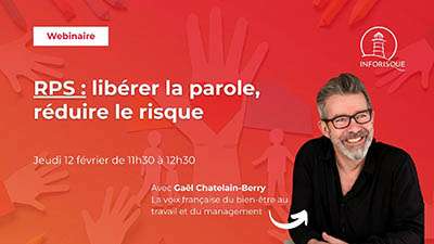 RPS : libérer la parole, réduire le risque