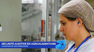 Sécurité auditive en agroalimentaire : l’audition de vos opérateurs !