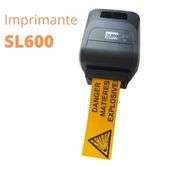 Imprimante signalétique SL600 : Imprimante signalétique polyvalente