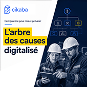 Solution digitale Cikaba : Arbre des causes digitalisé