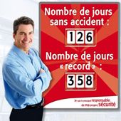 Campagne de sensibilisation : Panneau nombre de jours sans accident